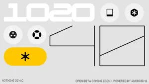 Nothing OS 4.0 basato su Android 16 arriva in beta Nothing OS 4.0