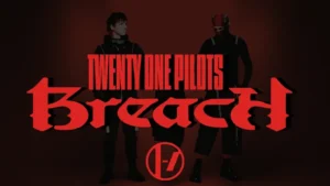 Twenty One Pilots ⊬: “Breach” arriva oggi, il capitolo finale di un viaggio musicale e narrativo Twenty One Pilots