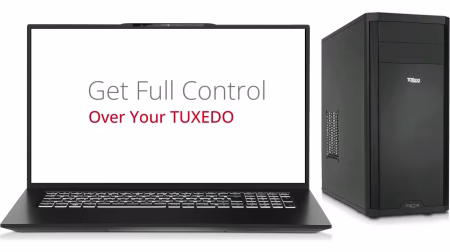 Laptop and black desktop tower side by side; screen reads 'Get Full Control Over Your TUXEDO' on white background.