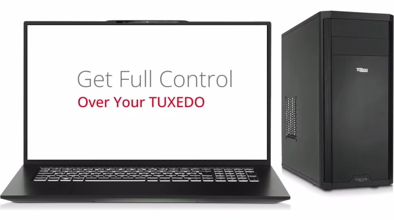 Laptop and black desktop tower side by side; screen reads 'Get Full Control Over Your TUXEDO' on white background.
